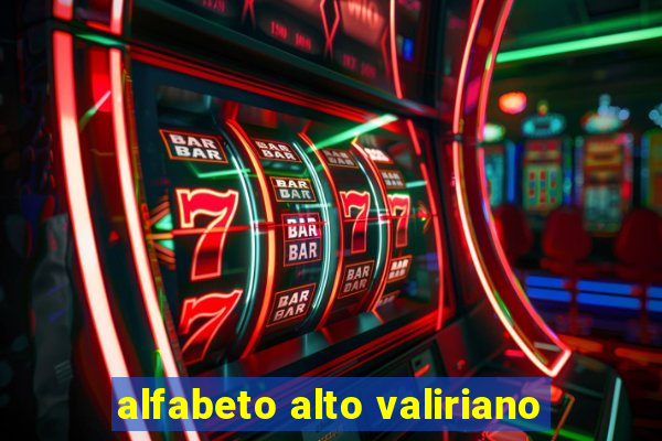 alfabeto alto valiriano